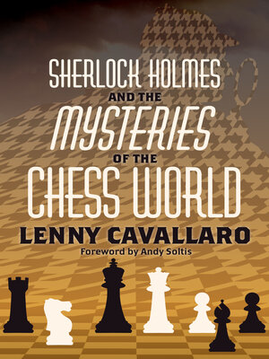 cover image of Sherlock Holmes and the Mysteries of the Chess World
